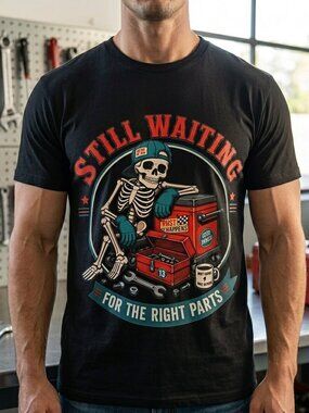 Still Waiting For The Right Parts Racer Skull Tee Unisex